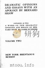 DRAMATIC OPINIONS AND ESSAYS WITH AN APOLOGY VOLUME TWO（1907 PDF版）