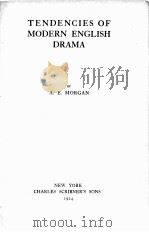 TENDENCIES OF MODERN ENGLISH DRAMA（1924 PDF版）