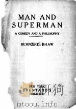 MAN AND SUPERMAN A COMEDY AND A PHILOSOPHY（1903 PDF版）