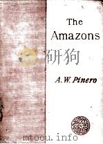 The Amazons 1895 PDF电子版封面 A. W. Pinero