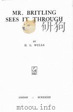 MR. BRITLING SEES IT THROUGH PDF电子版封面 H. G. WELLS