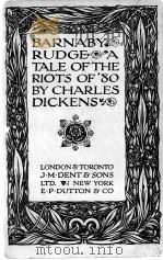 BARNABY RUDGE A TALE OF THE RIOTS OF ‘80 1924 PDF电子版封面