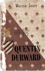 QUENTIN DURWARD 1959 PDF电子版封面 WALTER SCOTT