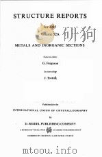 STRUCTURE REPORTS FOR 1985 VOLUME 52A METALS AND INORGANIC SECTIONS PDF电子版封面 9027723850 G.FERGUSON