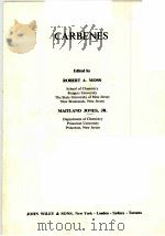 CARBENES VOLUME 2 PDF电子版封面 047161890X ROBERT A.MOSS,MAITLAND JONES