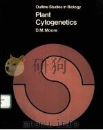 PLANT CYTOGENETICS     PDF电子版封面  0470151463  D.M.MOORE 
