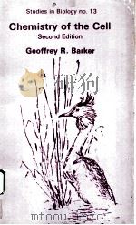 THE INSTITUTE OF BIOLOGY‘S STUDIES IN BIOLOGY NO.13  CHEMISTRY OF THE CELL  SECOND EDITION（ PDF版）