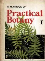 A TEXTBOOK OF PRACTICAL BOTANY  VOLUME ONE（ PDF版）