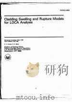 CLADDING SWELLING AND RUPTURE MODELS FOR LOCA ANALYSIS NUREG-0630 PDF电子版封面