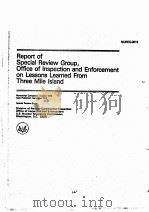 REPORT OF SPECIAL REVIEW GROUP,OFFICE OF INSPECTION AND ENFORCEMENT ON LESSONS LEARNED FROM THREE MI PDF电子版封面