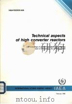 TECHNICAL ASPECTS OF HIGH CONVERTER REACTORS IAEA-TECDOC-638 PDF电子版封面
