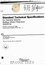 STANDARD TECHNICAL SPECIFICATIONS FOR GENERAL ELECTRIC BOILING WATER REACTORS(BWR/5) NUREG-0123-REV- PDF电子版封面