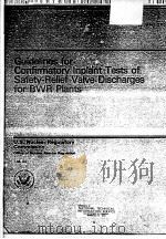 GUIDELINES FOR CONFIRMATORY INPLANT TESTS OF SAFETY-RELIEF VALVE DISCHARGES FOR BWR PLANTS NUREG-076（ PDF版）