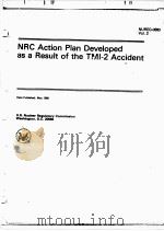NRC ACTION PLAN DEVELOPED AS A RESULT OF THE TMI-2 ACCIDENT VOLUME 2 NUREG-0660-V-2 PDF电子版封面