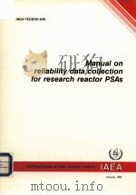 MANUAL ON RELIABILITY DATA COLLECTION FOR RESEARCH REACTOR PSAS IAEA-TECDOC-636（ PDF版）