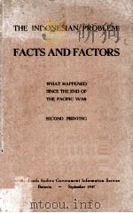 THE INDONESIAN PROBLEM:FACTS AND FACTORS 1947 PDF电子版封面