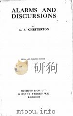 ALARMS AND DISCURSIONS THIRD AND CHEAPER EDITION 1924 PDF电子版封面 G. K. CHESTERTON