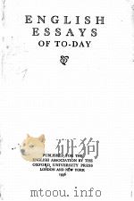 ENGLISH ESSAYS OF TO-DAY 1936 PDF电子版封面