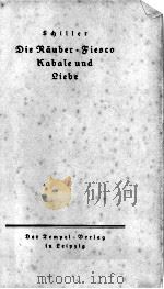 SCHILLER SAEMTLICHE WERKE V.2 DIE RAUBE FIESCO KABALE UND LIEBE PDF电子版封面