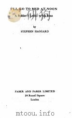 I‘LL GO TO BED AT NOON PDF电子版封面 STEPHEN HAGGARD