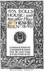 A DOLL‘S HOUSE: AND TWO OTHER PLAYS（1924 PDF版）