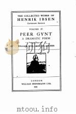 PEER GYNT A DRAMATIC POEM VOLUME IV 1923 PDF电子版封面