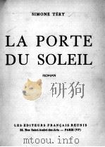LA PORTE DU SOLEIL 1947 PDF电子版封面 SIMONE TERY