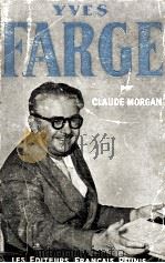YVES FARGE 1954 PDF电子版封面 CLAUDE MORGAN