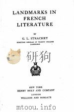 LANDMARKS IN FRENCH LITERATURE（1912 PDF版）