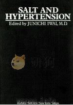 SALT AND HYPERTENSION:PROCEEDINGS OF THE LEWIS K.DAHL SYMPOSIUM PDF电子版封面 0896400727 JUNICHI IWAI