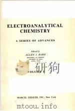 ELECTROANALYTICAL CHEMISTRY：A SERIES OF ADVANCES  VOLUME 2（1967 PDF版）