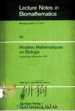 MODELES MATHEMATIQUES EN BIOLOGIE 1981 PDF电子版封面 3540108343 PAR C.CHEVALET ET A.MICALI