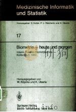 BIOMETRIE-HEUTE UND MORGEN 1980 PDF电子版封面 3540097619