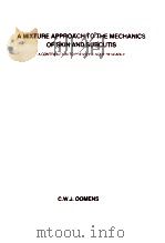 A MIXTURE APPROACH TO THE MECHANICS OF SKIN AND SUBCUTIS:A CONTRIBUTION TO PRESSURE SORE RESEARCH PDF电子版封面