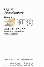 ORGANIC PHOTOCHEMISTRY VOLUME 4 PDF电子版封面 0824769082 ALBERT PADWA