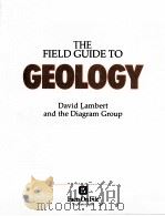 THE FIELD GUIDE TO GEOLOGY PDF电子版封面 0816016976