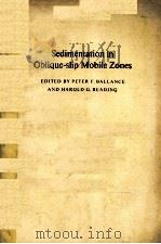 SEDIMENTATION IN OBLIQUE-SLIP MOBILE ZONES PDF电子版封面 0632006072 PETER F.BALLANCE AND HAROLD G.