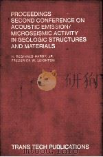 PROCEEDINGS SECOND CONFERENCE ON ACOUSTIC EMISSION/MICROSEISMIC ACTIVITY IN GEOLOGIC STRUCTURES AND（ PDF版）