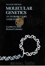 MOLECULAR GENETICS:AN INTRODUCTORY NARRATIVE SECOND EDITION PDF电子版封面 0716700484 GUNTHER S.STENT,RICHARD CALEND
