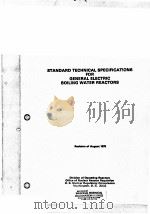 STANDARD TECHNICAL SPECIFICATIONS FOR GENERAL ELECTRIC BOILING WATER REACTORS NUREG-0123 REVISION 2（ PDF版）