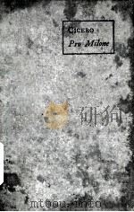 M.TVLLI CICERONIS PRO T.ANNIO MILONE AD IVDICES ORATIO 1923 PDF电子版封面 JAMES S.REID
