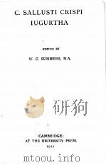 C.SALLUSTI CRISPI IUGURTHA 1922 PDF电子版封面 W.C.SUMMERS