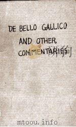 DE BELLO GALLICO & OTHER COMMENTARIES 1923 PDF电子版封面