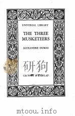 THE THREE MUSKETEERS     PDF电子版封面    ALEXANDRE DUMAS 