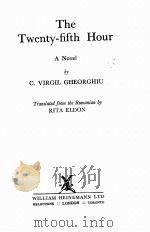 THE TWENTY-FIFTH HOUR:A NOVEL 1950 PDF电子版封面