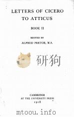 LETTERS OF CICERO TO ATTICUS BOOK Ⅱ（1918 PDF版）