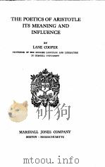 THE POETICS OF ARISTOTLE ITS MEANING AND INFLUENCE（1923 PDF版）