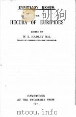 THE HECUBA OF EURIPIDES（1904 PDF版）