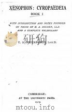 XENOPHON:CYROPAEDEIA BOOK Ⅰ（1919 PDF版）