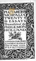 PLUTARCH‘S “MORALIA” PDF电子版封面 TRANSLATED BY PHILEMON HOLLAND